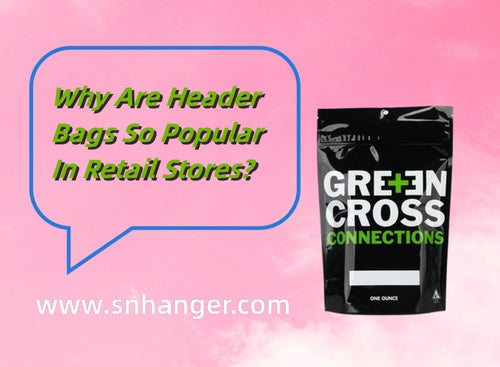 Why Are Header Bags So Popular In Retail Stores