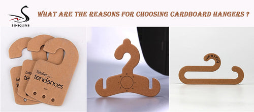 What Are the Reasons for Choosing Cardboard Hangers